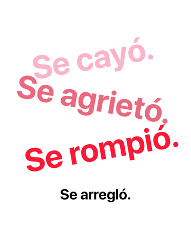 Se cayó. Se agrietó. Se rompió. Se arregló.